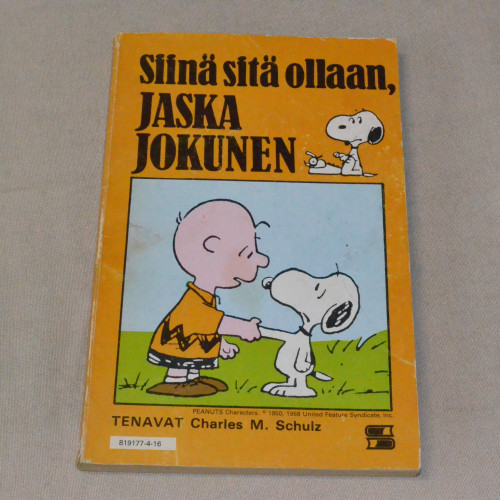 Tenavat 16 Siinä sitä ollaan, Jaska Jokunen